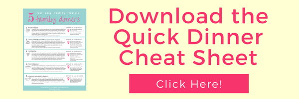 5 fast family dinner cheat sheet download button
